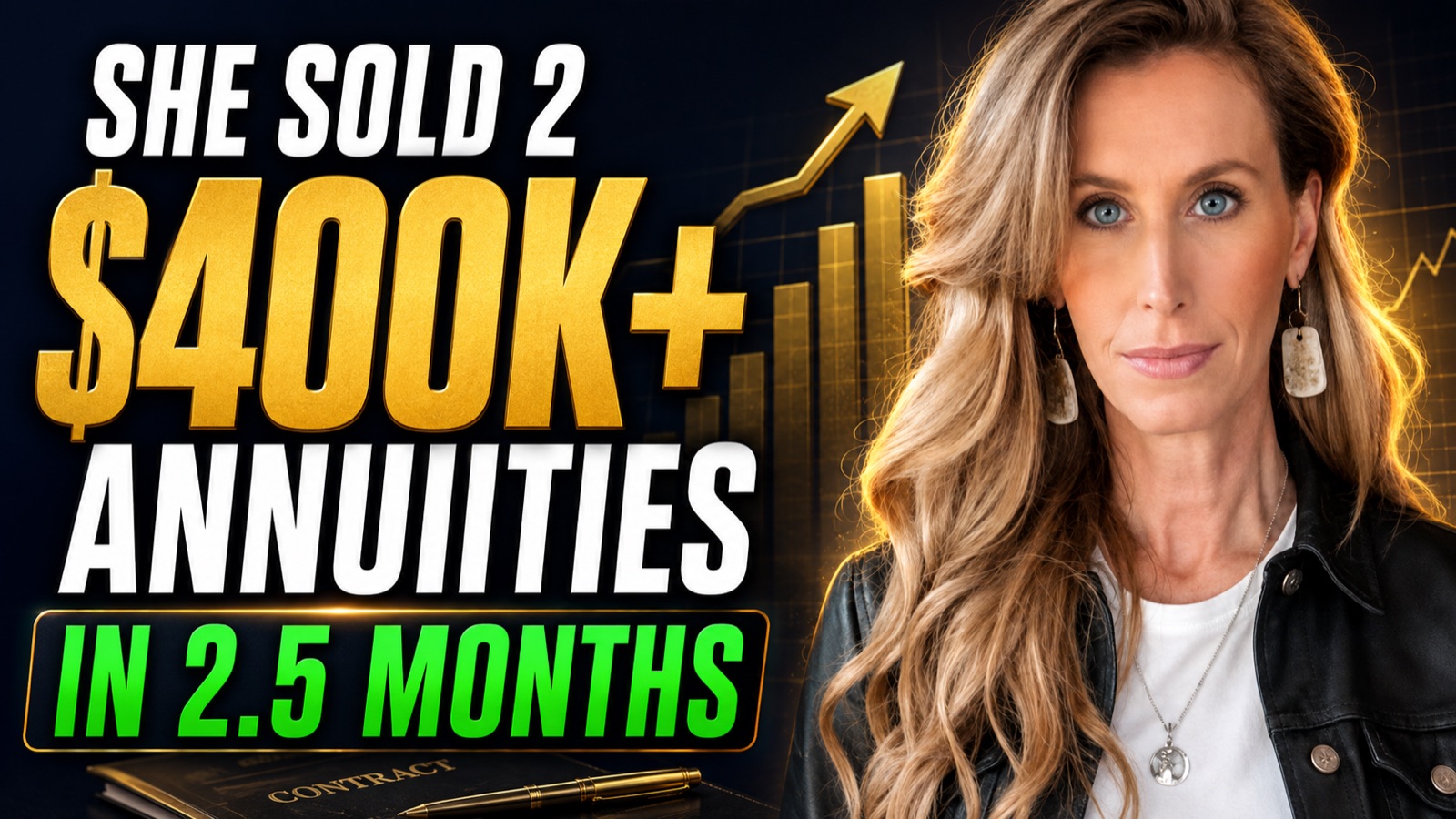 Laurie — sold 2 annuities over $400K in 2.5 months